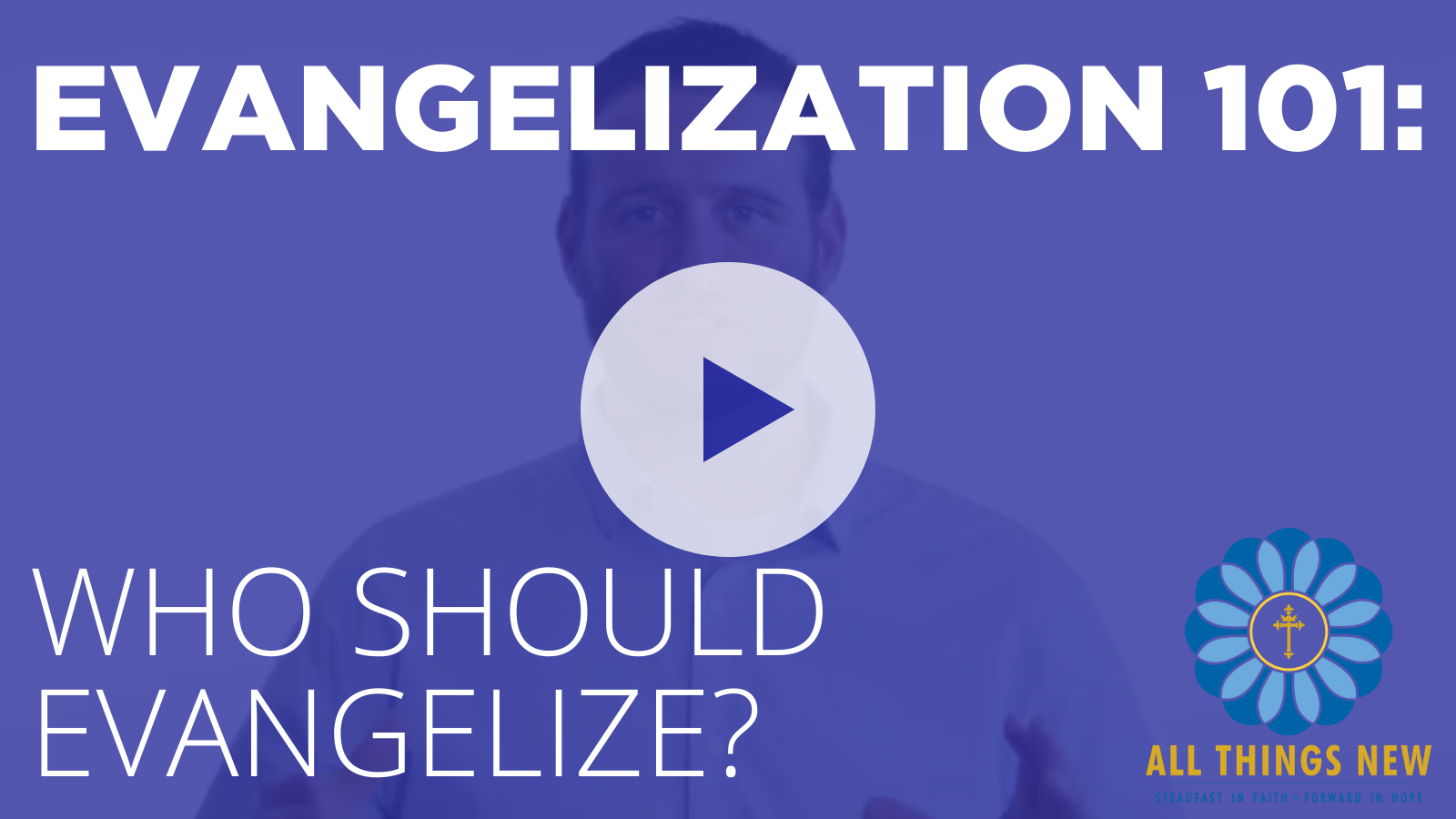 Who Should Evangelize?
